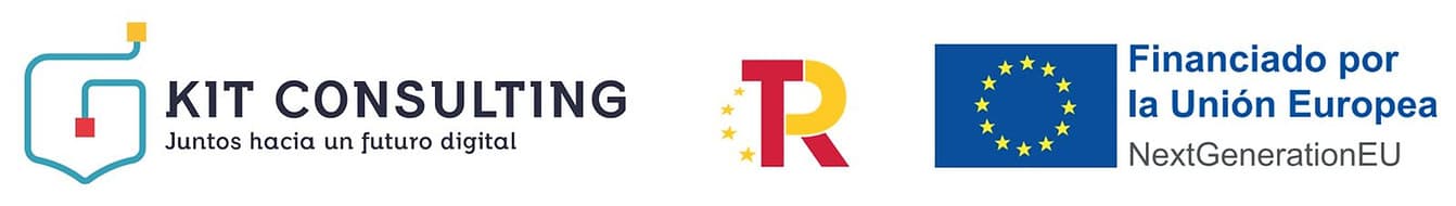 Kit Consulting · Plan de Recuperación, Transformación y Resiliencia · Financiado por la Unión Europea – NextGenerationEU